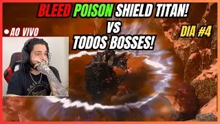 🚨HOJE FAREMOS TODOS BOSSES! 🚨POISON BLEED SHIELD TITAN! 🚨