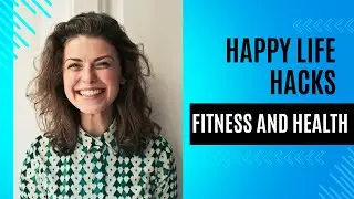 Happy Life Hacks: Fitness and Health Tips for a Vibrant You! (Body Core Hub)