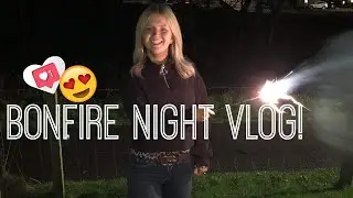 BONFIRE NIGHT VLOG | HARRIET MILLS