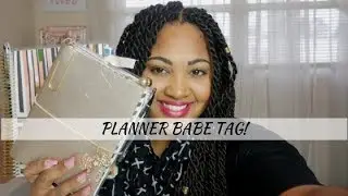 Planner Babe Tag | Favorite Planner Supply? Preferred Planner Layout? Fave Time To Plan?