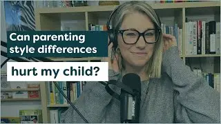 Will our different parenting styles mess up our kid? Here's what a study suggests!