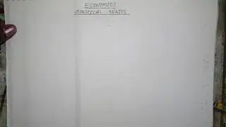 Economics/ statistical series/ meaning/types with examples.
