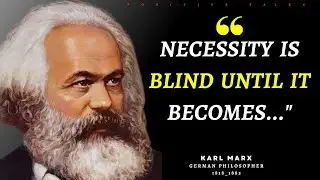 Karl Marx Quotes To Inspire You To Be Great | Karl Marx Best Quotes