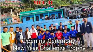New Year Challenge Trophy|Opening Ceremony
