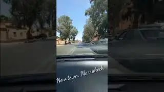 Driving through the new town of Gueliz direction the Medina of Marrakech, Morocco 🇲🇦👌😎