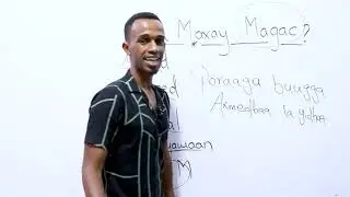 Waa Maxay Magac? - Macalin Yaxye
