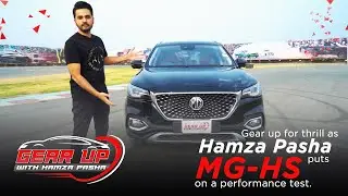 MG - HS full Expert Review | Interior, Exterior, Speed Test, Lap Test | Gear up by Hamza Pasha.