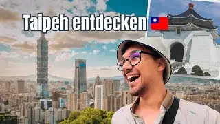 Taiwan Vlog #6 🇹🇼 | Taipeh hat mich überrascht! Mausoleum & Taipeh 101
