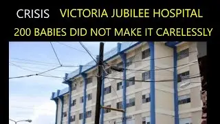 200 BABIES DIED AT VICTORIA JUBILEE HOSPITAL- SENATE MOMENT OF SILENCE IS IT A JOKE?