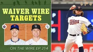 Waiver Wire Options to Target I On The Wire EP 214