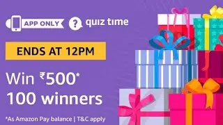 Amazon Quiz Answers | 28 January 2019 | App Only Quiz | Win Big Prizes Every Day |