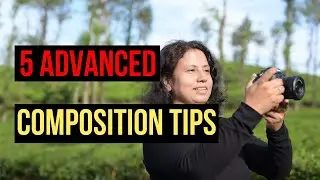 5 Ways to Instantly Improve Your Photo Composition