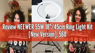 Review NEEWER 55W 18