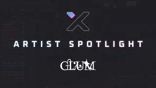 Artist Spotlight - Glum