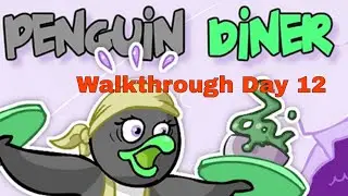 Penguin Diner: Restaurant Dash Mobile Android gameplay video Walkthrough Day 12