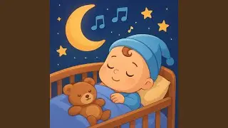 Baby Sleep Easy With Gentle Music