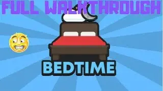 Bedtime 😴 - Full Walkthrough l ROBLOX