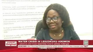TESHIE WATER SHORTAGE: A VISIT TO LEKMA HOSPITAL