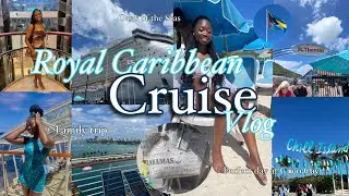 Royal Caribbean Cruise Vacation Vlog | Visiting St. Marteen, St. Thomas, CocoCay Bahamas  + grwm