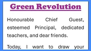 Green Revolution Speech in English by Smile Please World 300 Words.