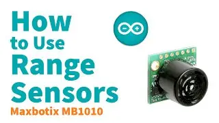 How to Use Range Sensors with Arduino - Maxbotix MB1010