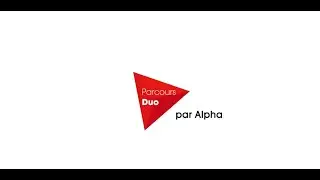 Comment organiser son Parcours Duo par Alpha ?