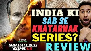 Special Ops 1.5 Review | Special Ops 1.5 Hotstar | Special Ops 1.5 Web Series Review | Faheem Taj