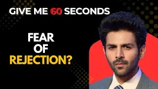 Give Me 60 Seconds & I&rsquo;ll Kill Your Fear of Rejection
