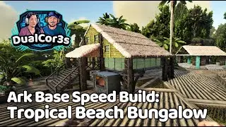 ARK Speed Build: Beach Bungalow PVE Base with Greenhouse and Crafting Pavilion