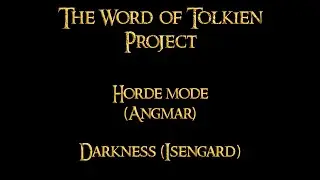 ROTWK. The Word of Tolkien Mod. The co-developer vs. Angmar (Horde mode, Brutal difficulty)