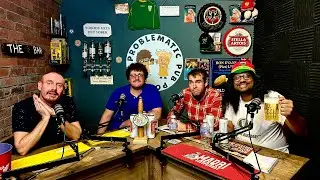 Problematic Pub Podcast - Episode 26 ft Mike Reed & Pratik Barman