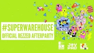 #SuperWarehouse - EGX Rezzed - Saturday 01/04/17