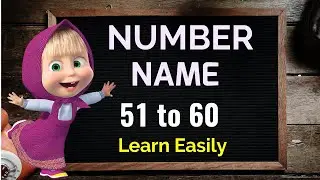Number Name, Number Name 51 to 60, Number with spelling, Number song, Counting with spelling