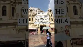 ОБЯЗАТЕЛЬНО К ПОСЕЩЕНИЮ В ГОРОДЕ МАНИЛА #cityofmanila #philippines #quaipo #momlife #familytravels