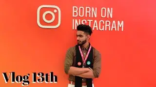 Born On Instagram Event By Instagram In Chandigarh. #ItsWTSWvlog