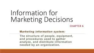 Ch 6 Information for Marketing Decisions-MCOM 445-545 Tourism Marketing & Promotion