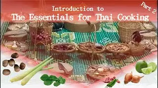 Quick introduction to Thai cooking with basic ingredients - part 2