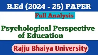 B.Ed Previous year Question paper analysis l Psychological Perspective of Education 