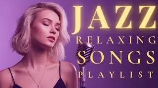 Relaxing Jazz for Late Nights ☕ Smooth Female Vocal Caf&eacute; Vibes #3
