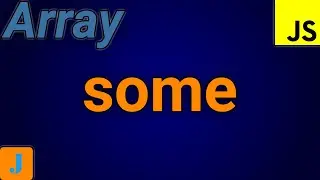JavaScript Array Some