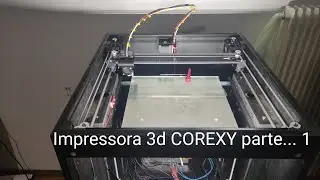 Impressora 3d COREXY parte 1 ... estrutura e fixação dos motores 👍🏻👍🏻👊🏻👊🏻