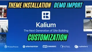 Инструкция по установке темы WordPress Kalium, импорту демо-данных и полной настройке (2025)
