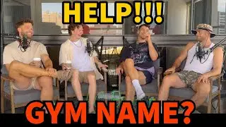WHAT DO WE NAME OUR GYM? - KC Boys Podcast Episode 15