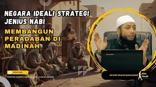 Rahasia Kepemimpinan Nabi Bagaimana Cara Menyatukan Umat yang Berbeda - Ustadz Khalid Basalamah