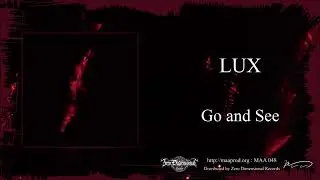 [MAA 048] LUX - Go and See [Official Full Album Stream]