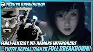 Final Fantasy VII Remake Intergrade | Yuffie Reveal Trailer | FULL BREAKDOWN!