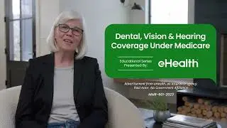 Dental, Vision, & Hearing Coverage Under Medicare