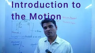 NCERT class 11th ll Physics llMotion in a Straight line(1) ll Introduction to Motions