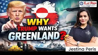 Trump’s Greenland Move | CLAT Current Affairs | Weekly MIT