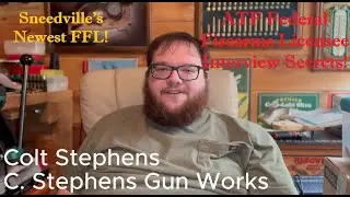 Sneedville TN's Newest Federal Firearms Licensee: C Stephens Gun Works, LLC! Here's What They Asked